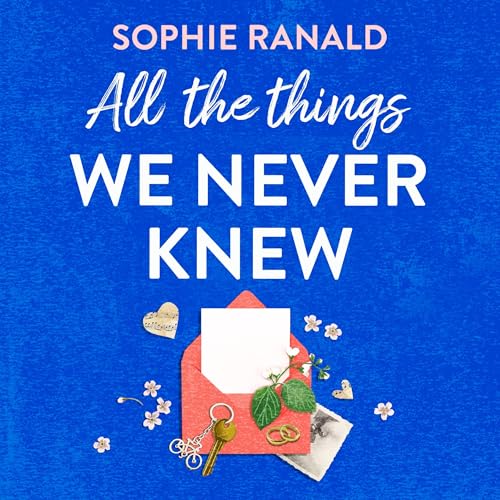 Cover of All the Things We Never Knew