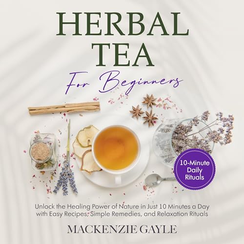 Cover of Herbal Tea for Beginners