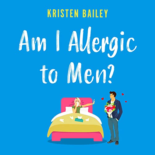 Cover of Am I Allergic to Men?