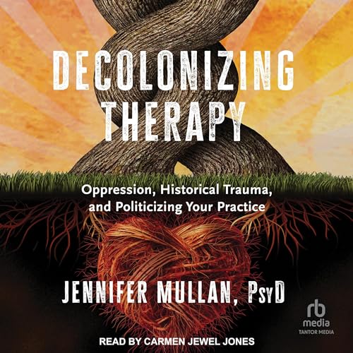 Cover of Decolonizing Therapy