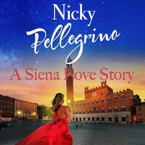 Cover of A Siena Love Story