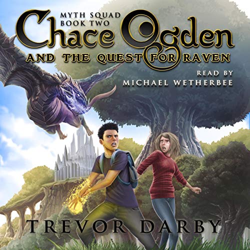 Cover of Chace Ogden and the Quest for Raven