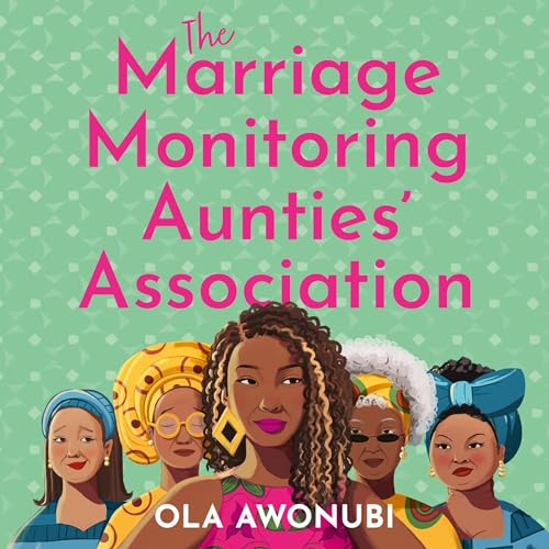 Cover of The Marriage Monitoring Aunties’ Association