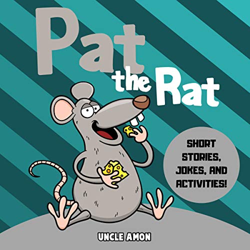 Cover of Pat the Rat: Short Stories, Jokes, and Activities!