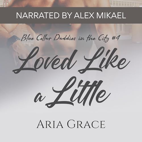 Cover of Loved like a Little