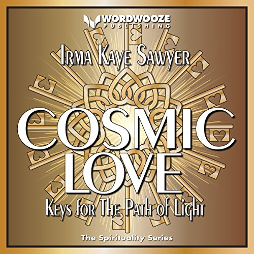 Cover of Cosmic Love: Keys for the Path of Light