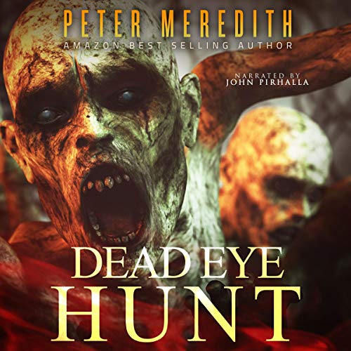 Cover of Dead Eye Hunt (A Post Apocalypse Adventure)