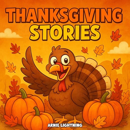 Cover of Thanksgiving Stories: Fun Thanksgiving Short Stories for Kids