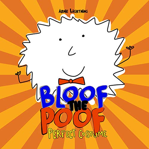 Cover of Bloof the Poof: Perfect Costume