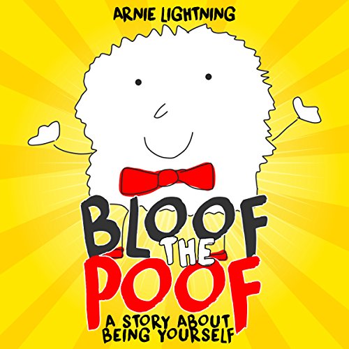 Cover of Bloof the Poof: A Story About Being Yourself