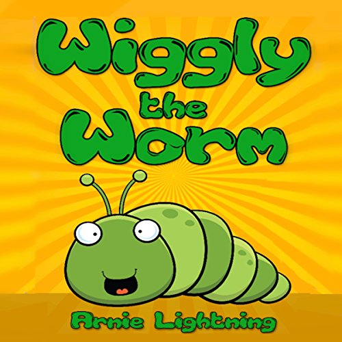 Cover of Books for Kids: Wiggly the Worm