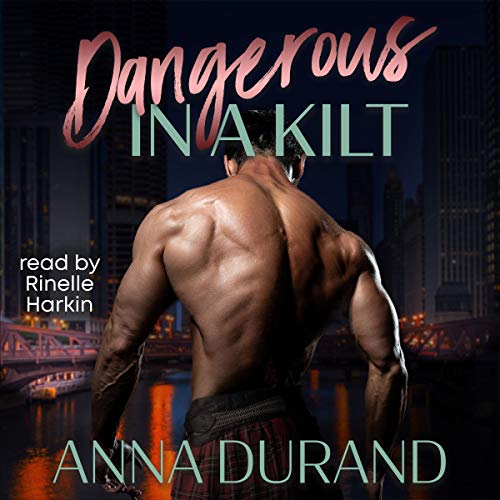 Cover of Dangerous in a Kilt