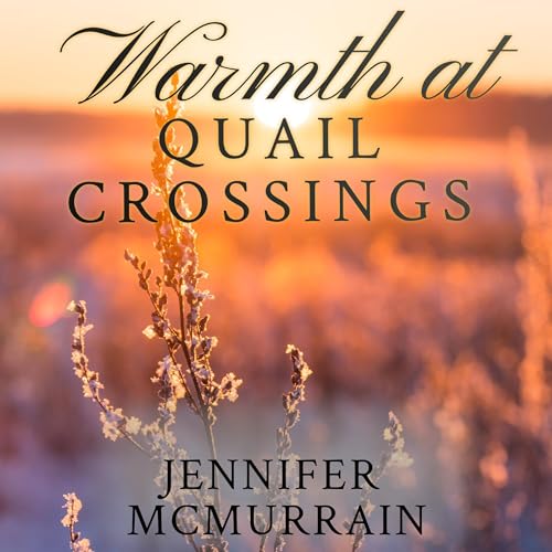 Cover of Warmth at Quail Crossings