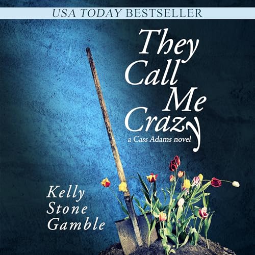 Cover of They Call Me Crazy