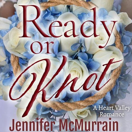 Cover of Ready or Knot