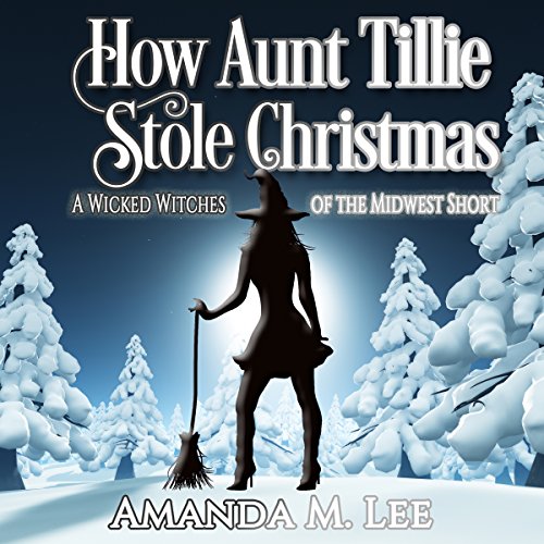 Cover of How Aunt Tillie Stole Christmas