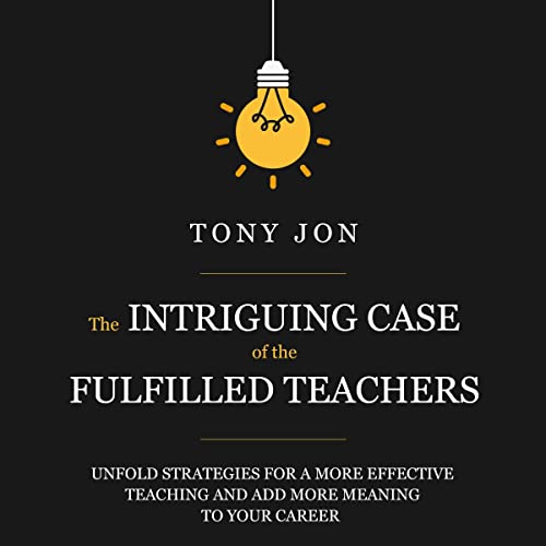 Cover of The Intriguing Case of the Fulfilled Teachers
