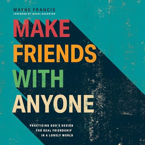Cover of Make Friends with Anyone