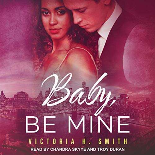 Cover of Baby, Be Mine