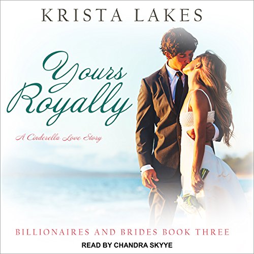 Cover of Yours Royally: A Cinderella Love Story