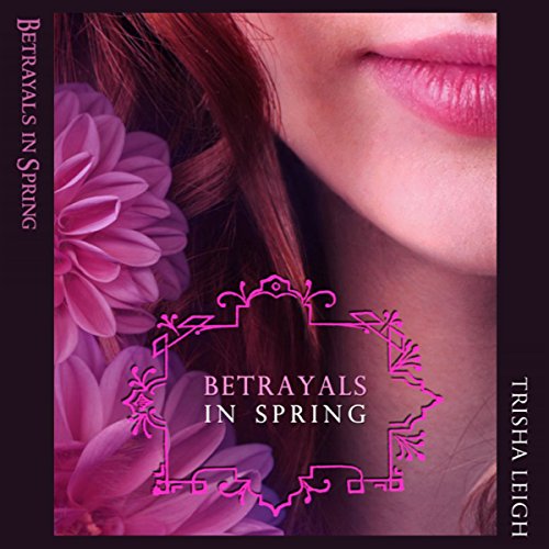 Cover of Betrayals in Spring