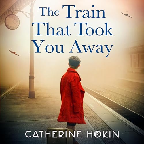 Cover of The Train That Took You Away