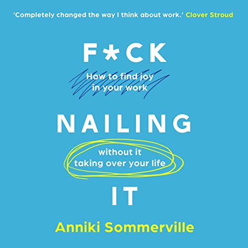 Cover of F*ck Nailing It