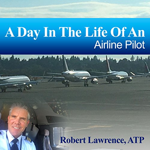 Cover of A Day in the Life of an Airline Pilot