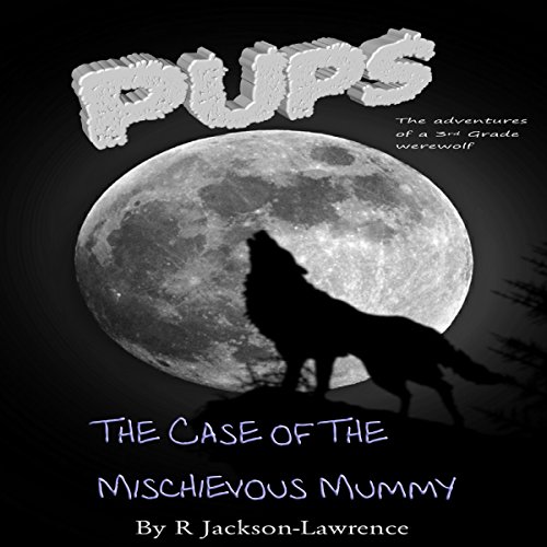 Cover of PUPS - The Case of the Mischievous Mummy