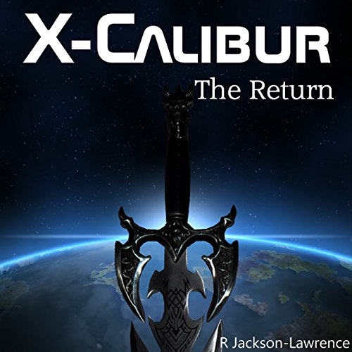 Cover of X-Calibur: The Return