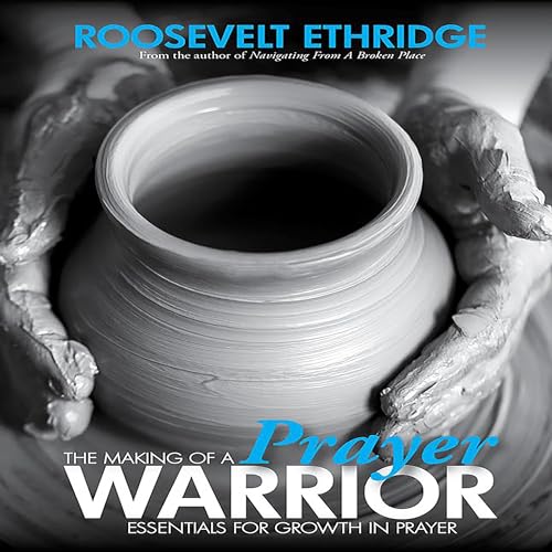 Cover of The Making of a Prayer Warrior