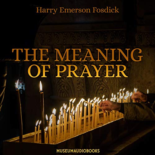 Cover of The Meaning of Prayer