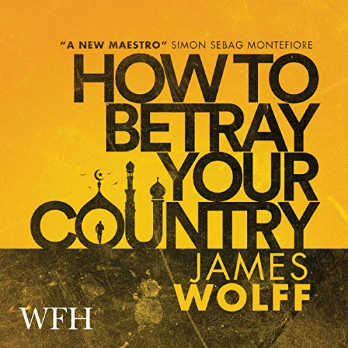 Cover of How to Betray Your Country