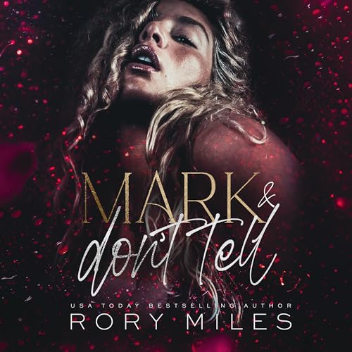 Cover of Mark & Don't Tell