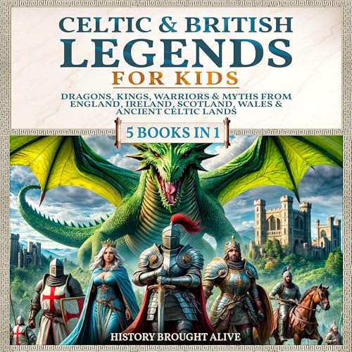 Cover of Celtic & British Legends for Kids