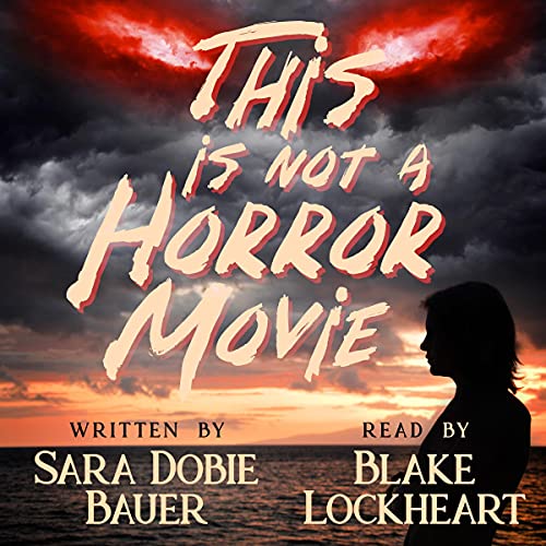 Cover of This Is Not a Horror Movie