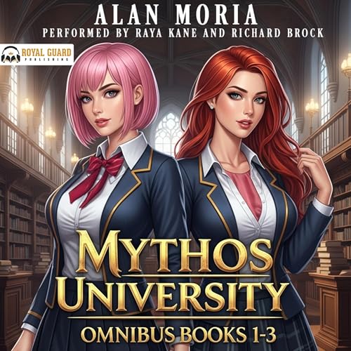 Cover of Mythos University Omnibus: Books 1-3