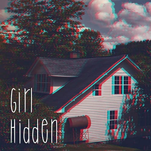 Cover of Girl Hidden: A Memoir