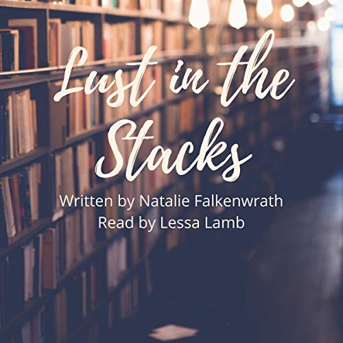 Cover of Lust in the Stacks