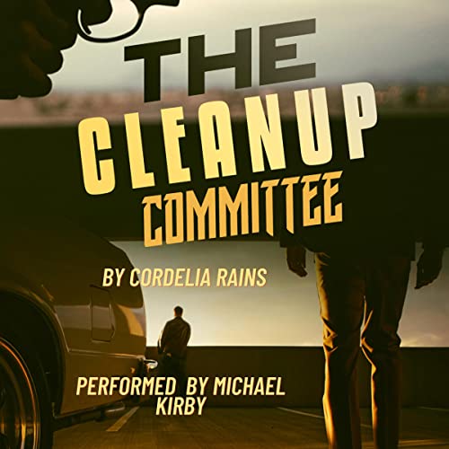 Cover of The Cleanup Committee