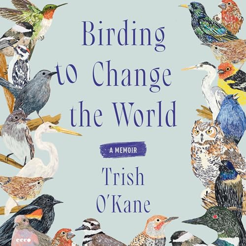 Cover of Birding to Change the World