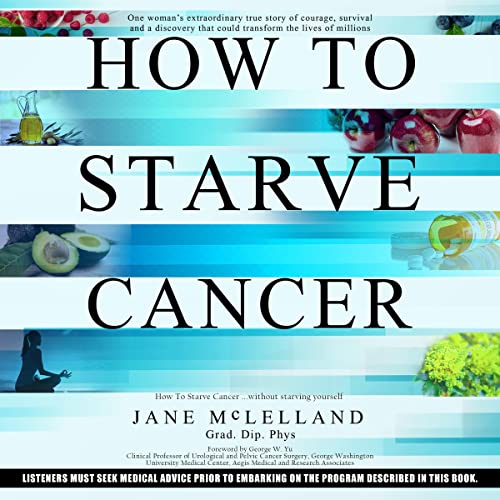 Cover of How to Starve Cancer