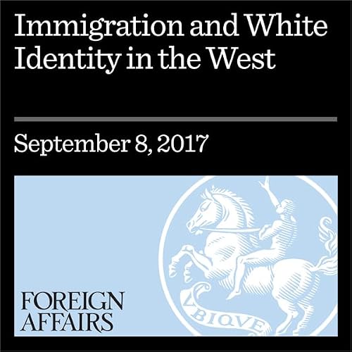 Cover of Immigration and White Identity in the West