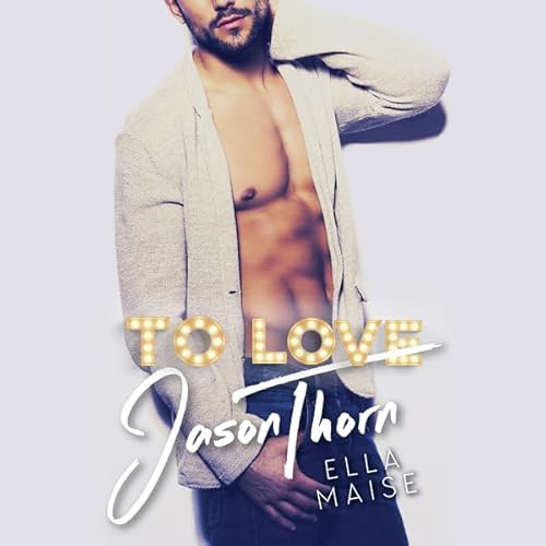 Cover of To Love Jason Thorn