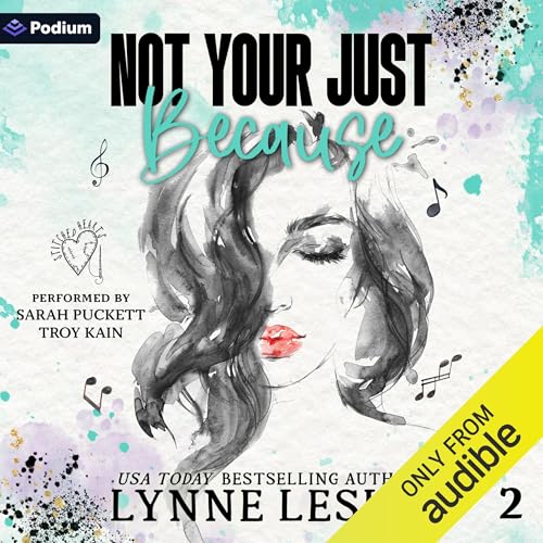 Cover of Not Your Just Because