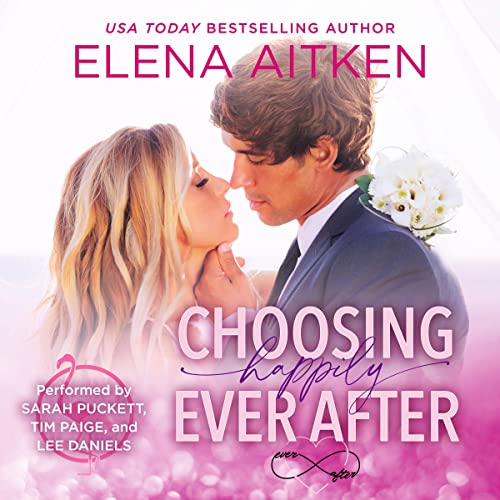 Cover of Choosing Happily Ever After