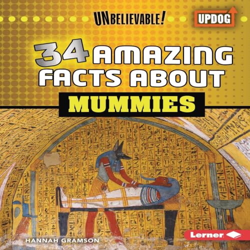 Cover of 34 Amazing Facts About Mummies