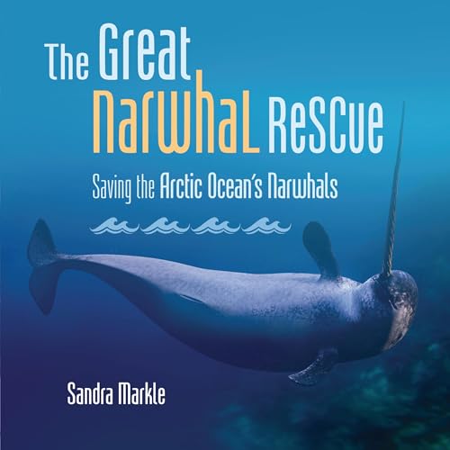 Cover of The Great Narwhal Rescue