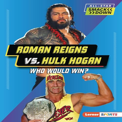 Cover of Roman Reigns vs. Hulk Hogan