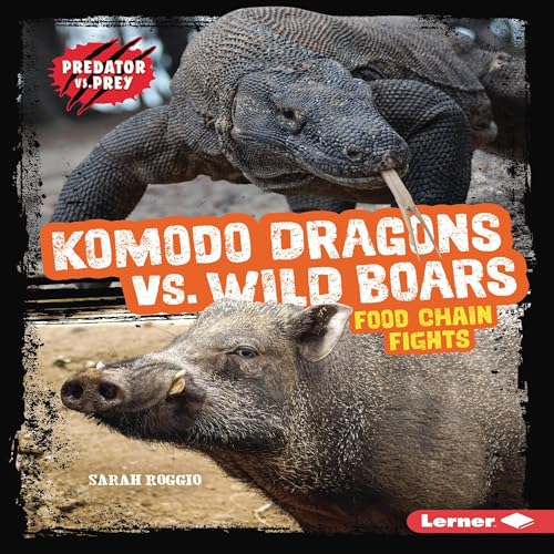Cover of Komodo Dragons vs. Wild Boars